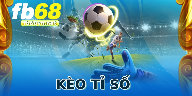 Kèo tỉ số